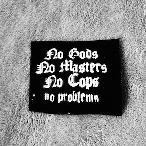 No Gods, No Masters, No Cops, No Problems Patch