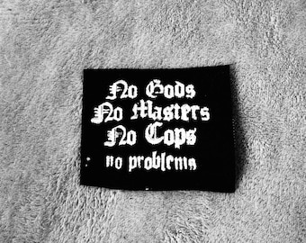 No Gods, No Masters, No Cops, No Problems Patch