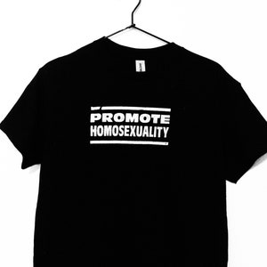 Promote Homosexuality - Vintage Queer Nation Screen Printed T-Shirt