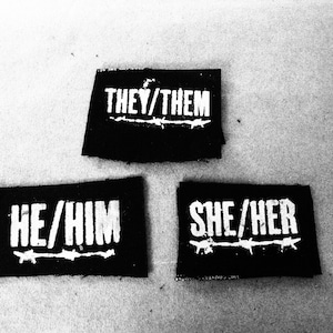 Pronoun Patch(es) - She/Her, He/Him, They/Them