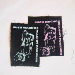 Fake Macho Bullshit Forever Aufnäher mit Siebdruck