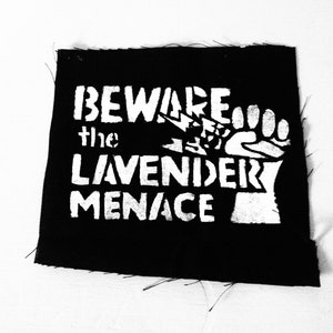 Beware the Lavender Menace Patch