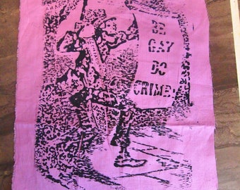 Be Gay Do Crime Back Patch