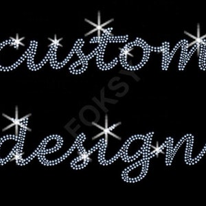 May include: Custom design in sparkling rhinestones, ideal for adding a touch of glamour to any project.