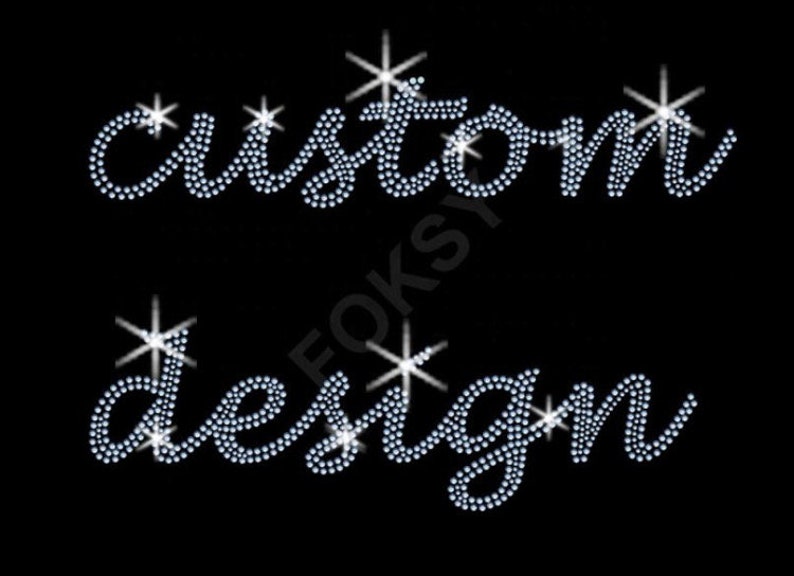 CUSTOM MADE hotfix Rhinestone transfer image 1