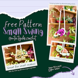 May include: Free crochet pattern for a small swing. The image shows three crocheted animals on swings: a purple spider, a green turtle, and a white octopus. The text on the image reads "Free Pattern Small Swing @entre.tejidos.crochet" and "Great for small makes! Otto the Octo by @knotmoreyarn.bylindzhi"