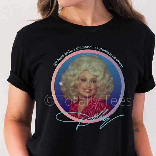 DOLLY PARTON T-shirt Tshirt Shirt RETRO T shirt vintage Esthétique C'est dur d'être un diamant dans un monde de strass