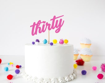 Thirty Cake Topper SVG, 30th Birthday Cake Topper SVG, Thirty Flirty and Thriving Cake Topper Svg, Thirty AF Svg