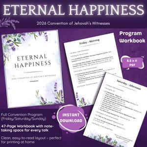 May include: A digital program and workbook for the 2026 Convention of Jehovah's Witnesses, titled "Eternal Happiness." The program includes a full convention schedule, and the workbook is 8.5 x 11 inches, with 47 pages for note-taking. Instant download available.
