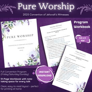 May include: A purple and green digital download for a 2025 Jehovah's Witnesses convention program workbook. The workbook is 8.5 inches by 11 inches and is in PDF format. The title of the program is "Pure Worship".
