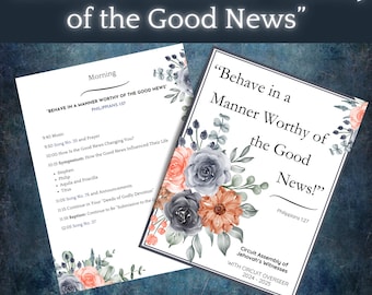 Behave in a Manner Worthy of the Good News! | Program with Notes | Jw Notebook | Jw Printable | Jw Circuit Assembly | Jw Convention