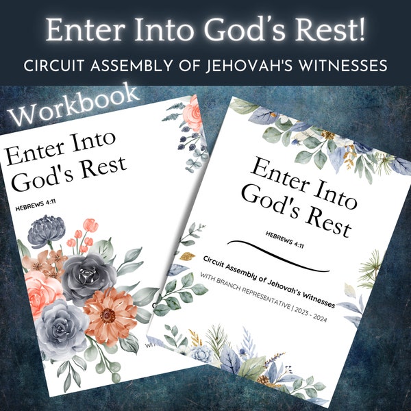 Enter Into God's Rest 2023 - 2024 Assembly of Jehovah's Witnesses | Program with Notes | Jw Notebook | Jw Printable | Jw Assembly