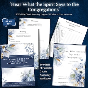 May include: A set of printable circuit assembly workbooks titled "Hear What the Spirit Says to the Congregations" and the text "2025-2026 Circuit Assembly Program With Branch Representative." The workbooks are white with blue floral designs.
