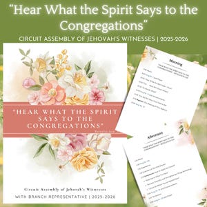 May include: A promotional flyer for the Circuit Assembly of Jehovah's Witnesses, 2025-2026, featuring the theme "Hear What the Spirit Says to the Congregations." The design includes floral arrangements and a schedule of events.