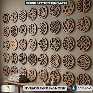 May include: A collection of laser-cut wooden round pattern templates in various designs, mounted on a wall. The templates include geometric and floral patterns. The image also includes the text "ROUND PATTERN TEMPLATES" and "SVG-DXF-PDF-AI-CDR".