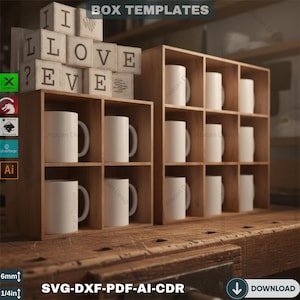 May include: Wooden box shelves with white mugs and decorative letter blocks spelling "I LOVE EVE". The text "BOX TEMPLATES" is at the top. The image also includes design software logos and the text "SVG-DXF-PDF-AI-CDR".