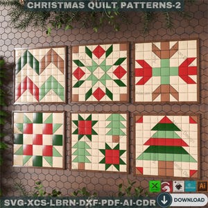 May include: Six framed Christmas quilt patterns. Each square features a different geometric design in red, green, and brown, set against a cream background. The text "CHRISTMAS QUILT PATTERNS-2" is at the top. The bottom text reads "SVG-XCS-LBRN-DXF-PDF-AI-CDR DOWNLOAD".