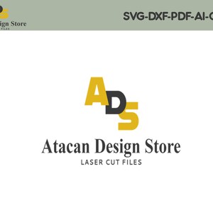 May include: A logo for Atacan Design Store, featuring the letters "ADS" in a stylized font. The "A" is yellow, the "D" is black, and the "S" is yellow. The text "Atacan Design Store" is below the logo in black, with the text "LASER CUT FILES" below that in a smaller font.