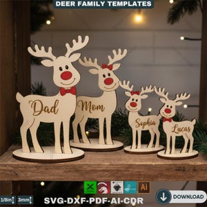 May include: A set of wooden deer ornaments, each with a red nose and bow. The figurines are inscribed with "Dad," "Mom," "Sophia," and "Lucas." The text "DEER FAMILY TEMPLATES" is at the top. The base is 3mm thick.