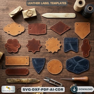 May include: A collection of leather label templates in various shapes and colors, including brown, tan, and blue. The image also shows leatherworking tools such as stamps, needles, and scissors. The text "LEATHER LABEL TEMPLATES" and "SVG-DXF-PDF-AI-CDR" are visible.