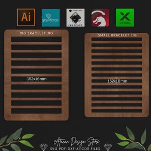 May include: Two wooden bracelet jigs, one labeled "BIG BRACELET JIG" measuring 152x16mm and the other labeled "SMALL BRACELET JIG" measuring 152x10mm.  Both jigs have a brown wood finish.