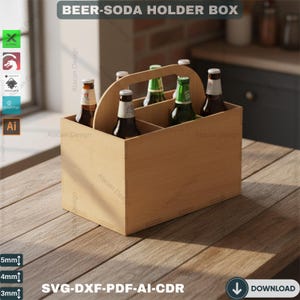 May include: A wooden beer-soda holder box with a handle, holding six bottles. The box is light brown and has dividers. The text "BEER-SODA HOLDER BOX" is at the top. The bottom of the image has the text "SVG-DXF-PDF-AI-CDR".