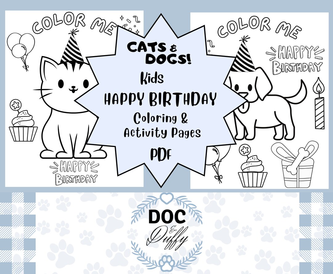 Happy Birthday Cat and Dog Coloring Pages for Kids, Printable Coloring ...