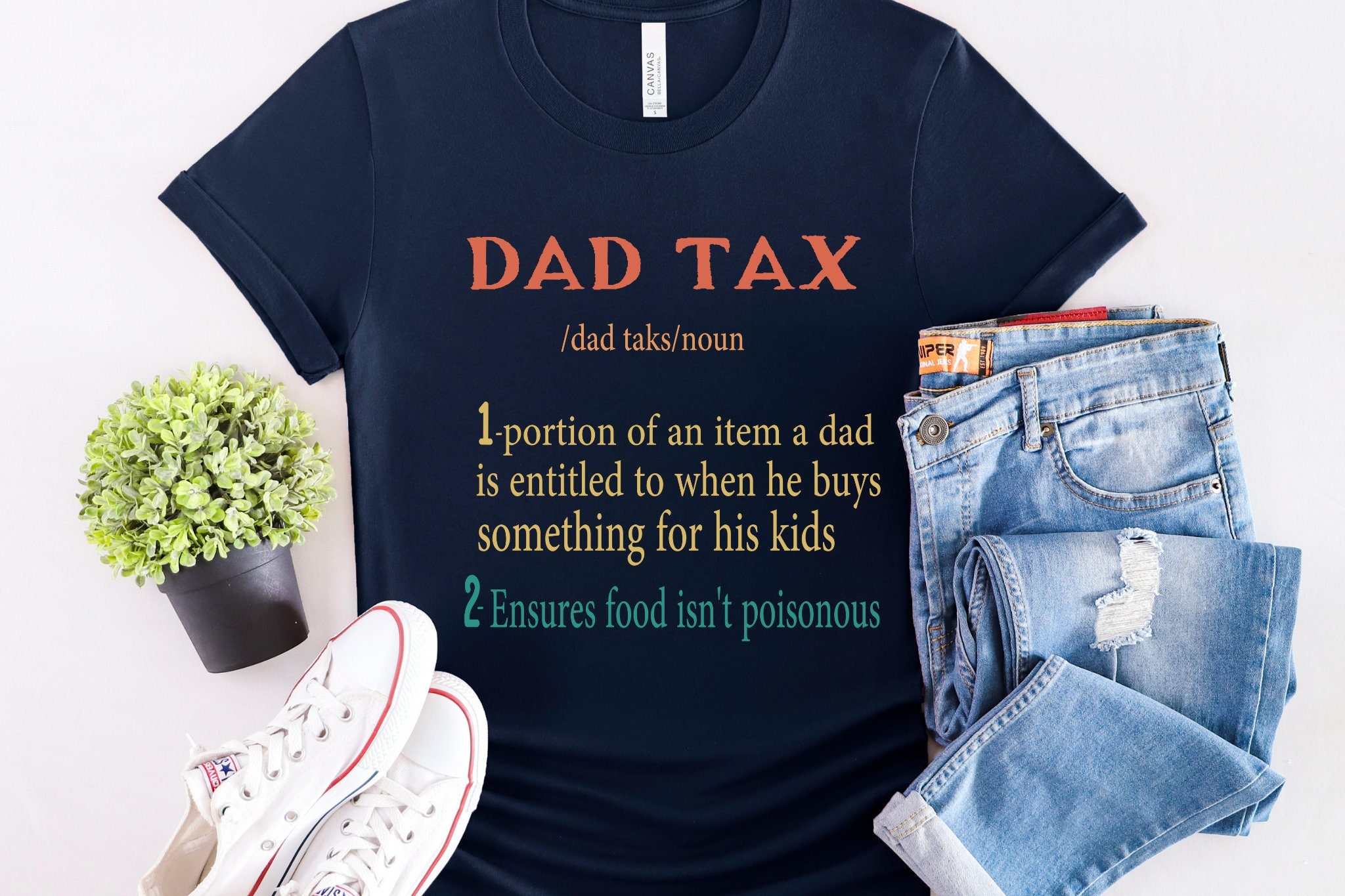 Funny Dad Tax Definition Shirt, Gift for Dad, Funny Dad Shirt, Daddy Shirt,  Dad Birthday Shirt, Dad Birthday Gift, New Dad Shirt - Etsy, image size:2048x1365