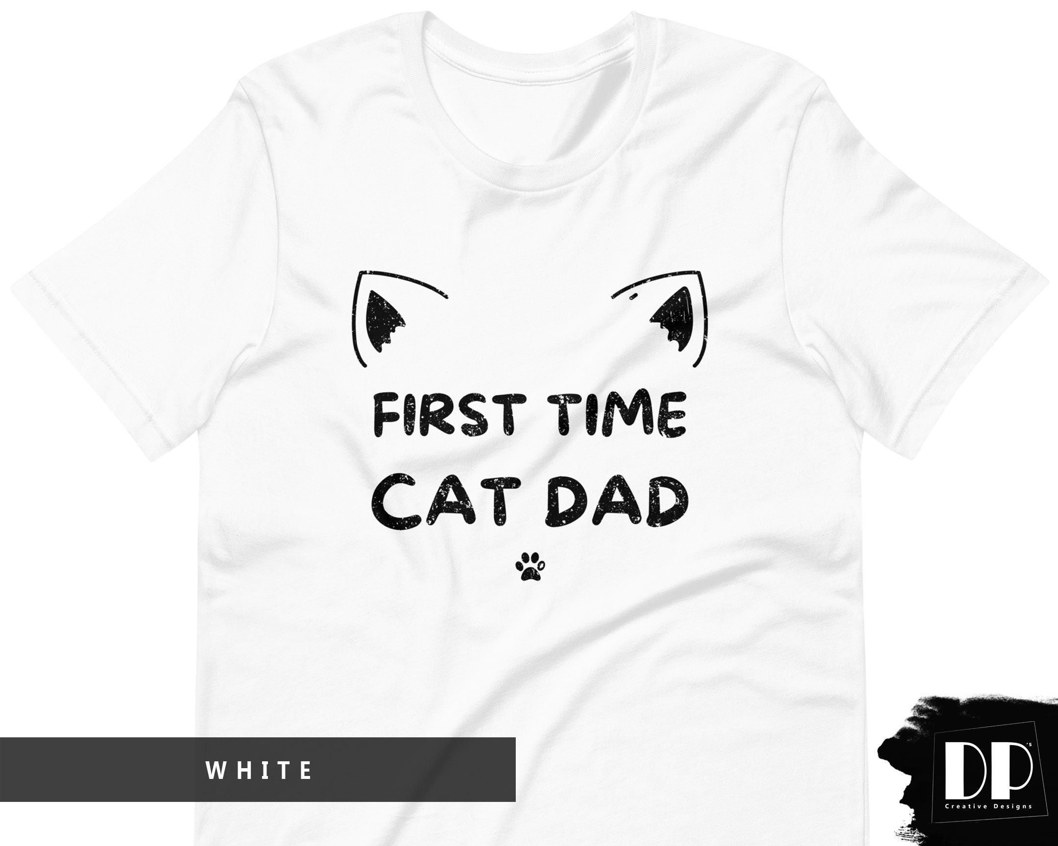 First Time Cat Dad Tshirt Gift for Fathers Day Birthday or Christmas, Tee Gift for New Cat