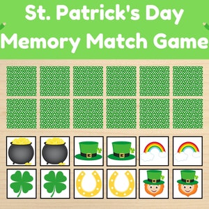May include: St. Patrick's Day Memory Match Game. A printable game with 12 cards featuring images of a pot of gold, a shamrock, a horseshoe, a leprechaun hat, a rainbow, and a leprechaun.