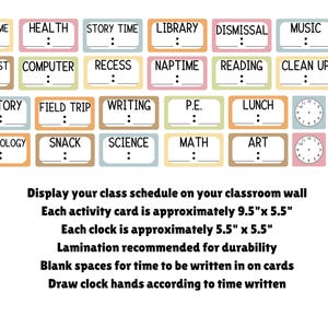 May include: A set of rectangular classroom schedule cards featuring pastel borders and activity labels like Circle Time, Health, and Math. Each card measures 9.5 inches by 5.5 inches and includes blank spaces for time. Square clock icons measure 5.5 inches.