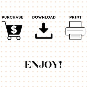 K&ouml;nnte beinhalten: Schwarz-wei&szlig;-Illustration, die die Schritte zum Kauf, Herunterladen und Drucken eines digitalen Produkts zeigt. Die Illustration enth&auml;lt einen Einkaufswagen mit einem Dollarzeichen, einen Download-Pfeil und einen Drucker. Der Text "ENJOY!" befindet sich unter den Illustrationen.