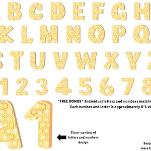May include: A complete set of alphabet letters from A to Z and numbers from 0 to 9, featuring a yellow honeycomb pattern. The text states: *FREE BONUS* Individual letters and numbers matching the theme. Each number and letter is approximately 8"L x 6.5"W.