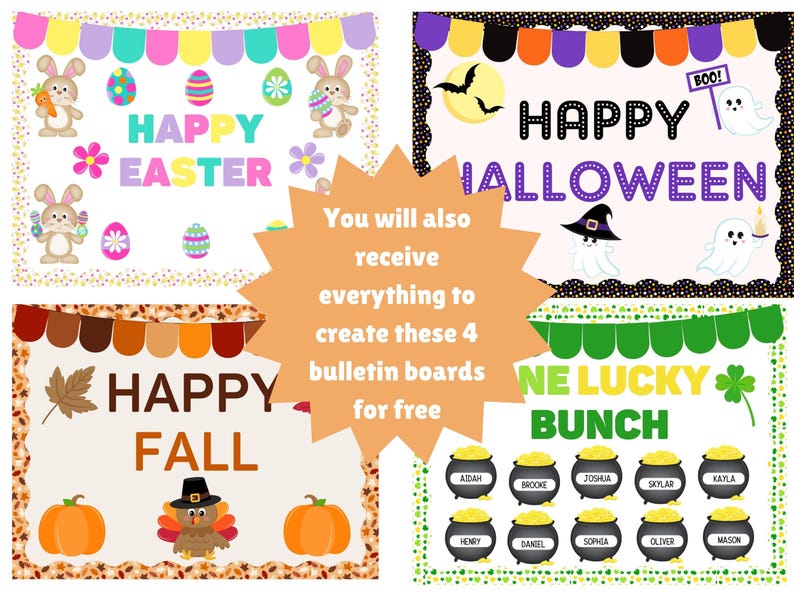 May include: Four seasonal bulletin board sets featuring Easter with bunnies and eggs, Halloween with ghosts and bats, Fall with pumpkins and a turkey, and St. Patrick's Day with pots of gold. A central orange starburst contains the text: You will also receive everything to create these 4 bulletin boards for free.