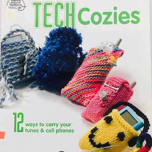 Tech Cozies 12 Ways To Carry Your Tunes and Cell Phones iPod Holder Carrier Vintage Crochet AND Knitting Pattern Booklet 2005