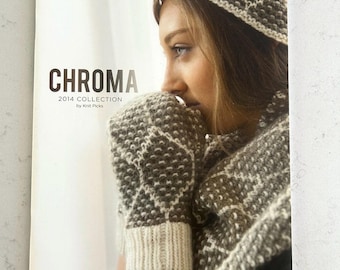 Knit Picks Knitting Pattern Booklet Gloves Hat Scarf Cowl Winter Accessories CHROMA 2014 Collection