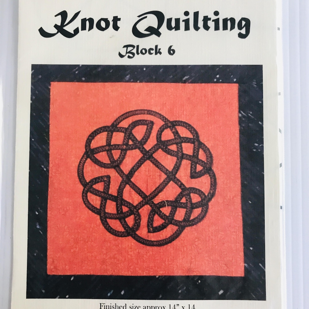 Knot Quilting Sewing Pattern Block Number 6 by Fasturn 14X14 Celtic Dan ...