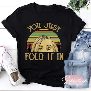 シッツ・クリーク ユー・ジャスト・フォールド・イット・イン・サンセット Tシャツ、モイラ・ローズ シャツ、シッツ・クリーク シャツ、おもしろユニセックス シャツ
