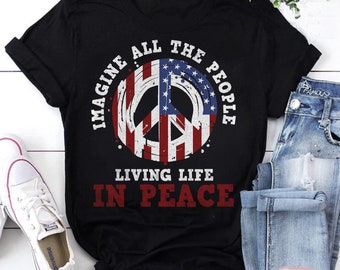 American Flag, Imagine All The People Living Life In Peace T-Shirt, Retro Peace Shirt, American Flag Shirt