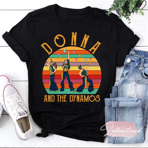 Mamma Mia Donna And The Dynamos Vintage Retro T-Shirt, Mamma Mia Shirt, Donna And The Dynamos Shirt, Music Lover Shirt