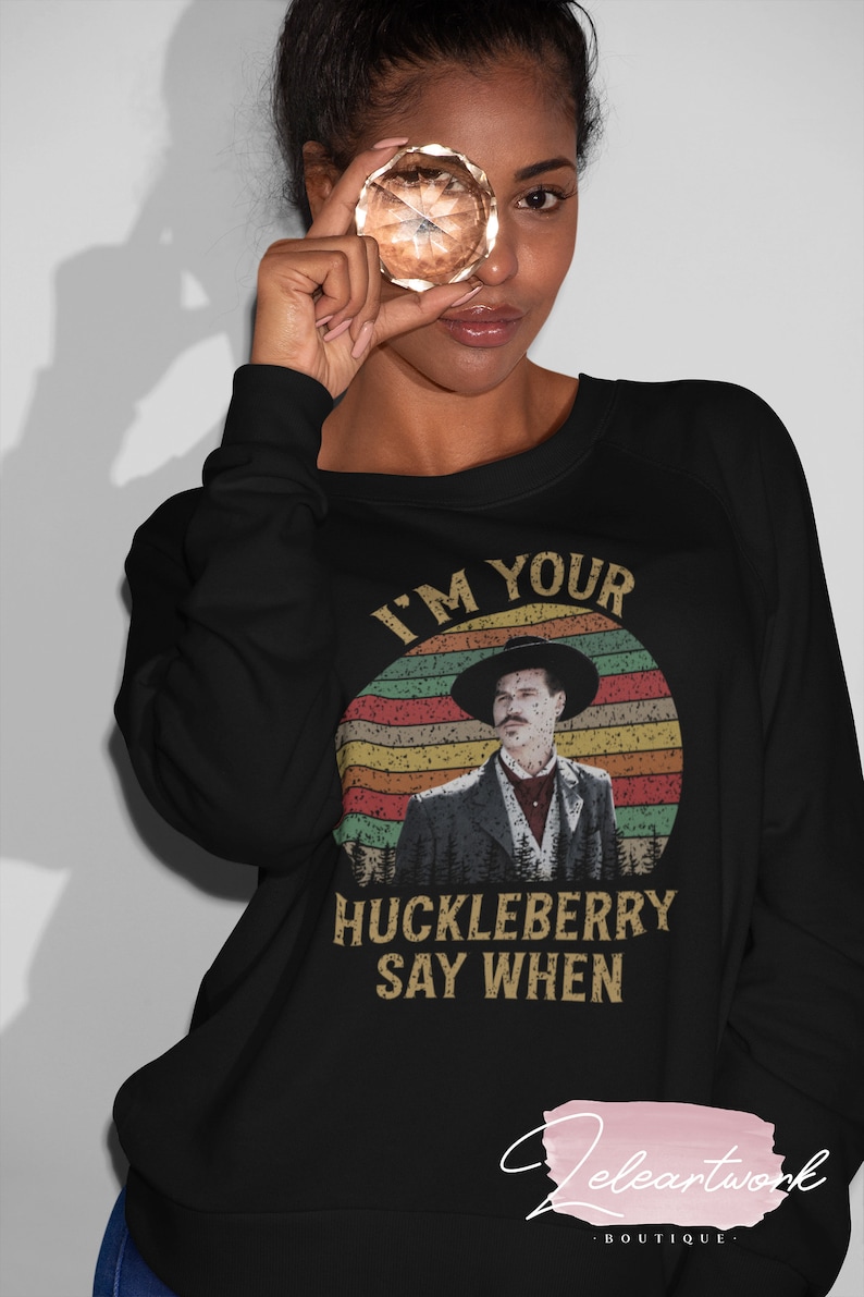 Doc Holliday I’m Your Huckleberry Say When T-shirt, Doc Holiday Shirt ...