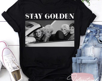 Golden Girls Stay Golden Vintage T-Shirt, Stay Golden Shirt, Het Golden Girls Shirt