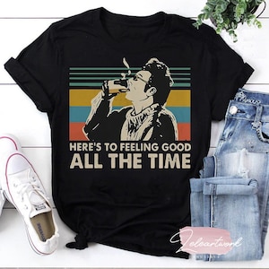 Here's To Feeling Good All The Time Kramer Seinfeld Vintage Retro T-Shirt, Kramer Shirt, Seinfeld Shirt, Cosmo Kramer Shirt, 80s Movie Shirt