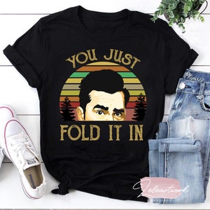 EW David Schitt&#39;s Creek You Just Fold It In Vintage Sunset T-Shirt, David Rose Shirt, EW David Shirt