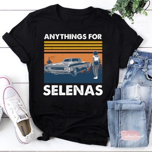 Vintage Anything For Selenas T-Shirt, Selena Shirt, La Reina Del Tejano Shirt, Selena Quintanilla Shirt, Selena Lover Shirt
