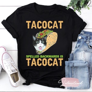 Comida Tacocat deletreado al revés es Tacocat divertido Cat Lovers Gift T-Shirt, Tacocat Shirt, Taco Shirt, Cat Shirt, Cat Lover Shirt
