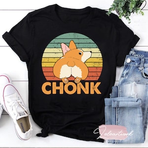 Chonk Corgi Dog Shirt, Corgi Shirt, Corgi Dog Shirt, Dog Lover Shirt, Corgi Lover Shirt