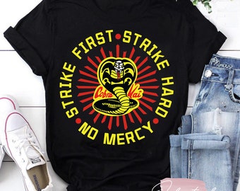 Cobra Kai No Mercy Strike First Strike Hard Funny 80s Film Vintage T-Shirt, Cobra Kai Shirt, The Karate Kid Gift