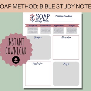 May include: A printable Bible study notes template with the acronym SOAP (Scripture, Observation, Application, Prayer) in a pink and grey colour scheme. The template includes sections for each step of the SOAP method, with prompts for reflection and application.