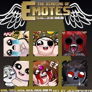 May include: A set of six premade Twitch emotes featuring various characters with different expressions. The emotes are in a grid format with the text "THE BINDING OF EMOTES" and "PREMADE & INSTANT DOWNLOAD" at the top. The emotes are designed in a pixelated style and feature a variety of colors, including red, blue, green, and black.